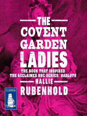 The Covent Garden Ladies - Audiobook